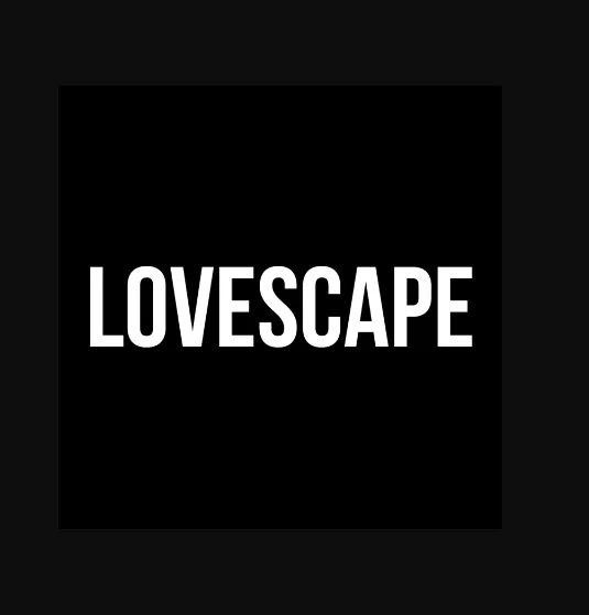 Lovescape